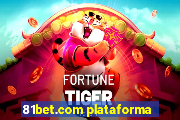 81bet.com plataforma